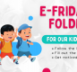 E-Friday Folder for Our Kids: Fill out the Form. Follow the Instructions. Get Noticed.